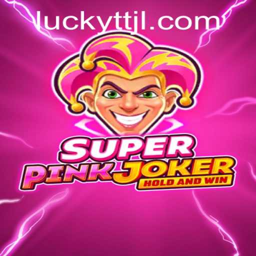 Discover the Exciting World of SuperPinkJoker: An In-Depth Guide