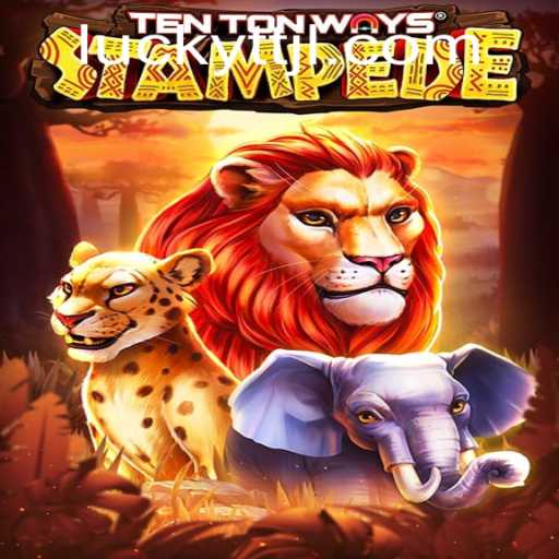 Explore the Thrill of TenTonWaysStampede: A New Frontier in Gaming